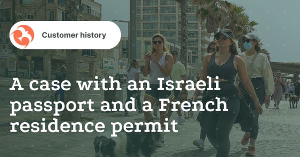 A case with an Israeli passport and a French residence permit